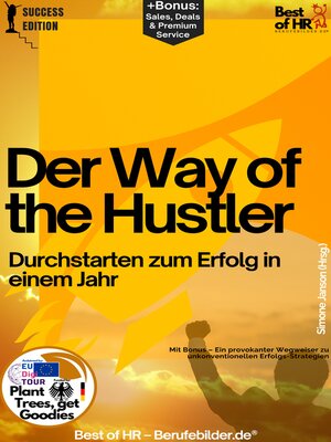cover image of Der Way of the Hustler – Durchstarten zum Erfolg in einem Jahr